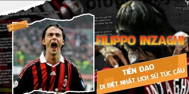 Ông vua Việt vị Inzaghi – Huyền thoại trong làng bóng đá Ý